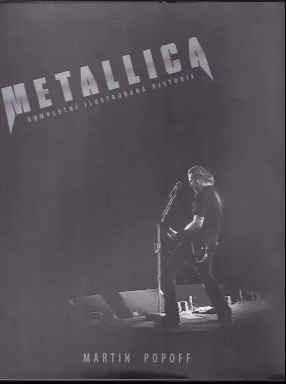 Levný Metallica : kompletní ilustrovaná historie