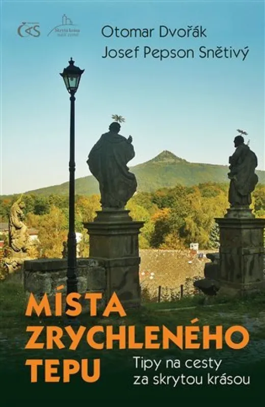 Super Cena Místa zrychleného tepu : tipy na cesty za skrytou krásou