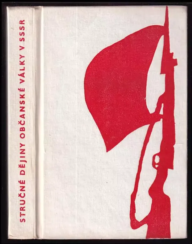 Stručné dějiny občanské války v SSSR Nakupujte Hned