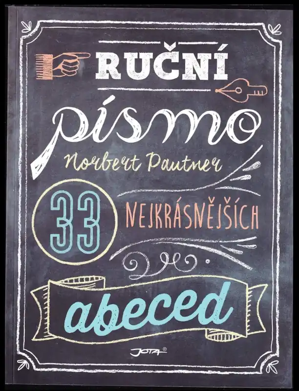 Časově Omezené Ruční písmo : 33 nejkrásnějších abeced