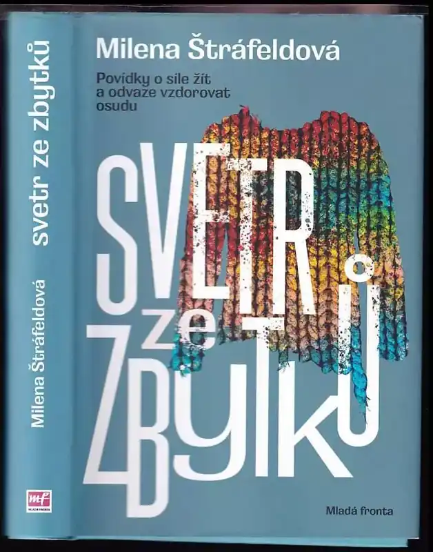 Originální Svetr ze zbytků : povídky o síle žít a odvaze vzdorovat osudu