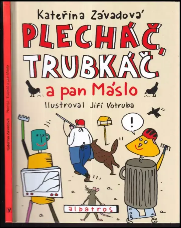 Sleva Plecháč, Trubkáč a pan Máslo