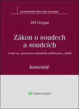 Nejlepší Cena Zákon o soudech a soudcích : včetně tzv. generátoru náhodného přidělování a GDPR : komentář