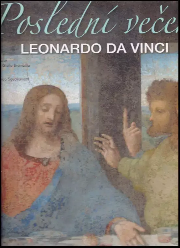 Akční Cena Poslední večeře, Leonardo da Vinci : umění odhalené technologií