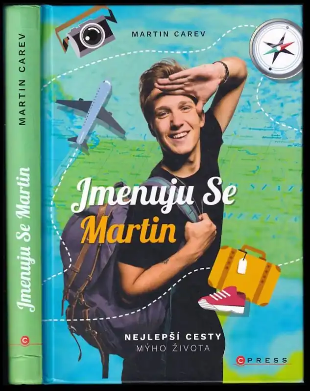 Nejlepší Volba Jmenuju se Martin : Nejlepší cesty mýho života