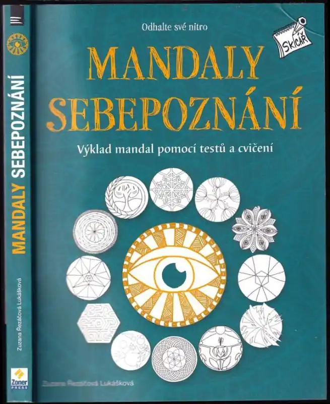 Mandaly sebepoznání : výklad mandal pomocí testů a cvičení : odhalte své nitro Super Cena