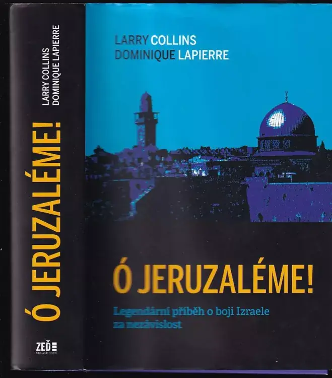 Ó Jeruzaléme! : legendární příběh o boji Izraele za nezávislost Originální