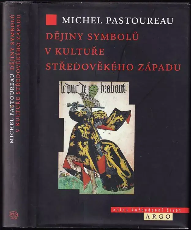 Dějiny symbolů v kultuře středověkého Západu Akční Cena