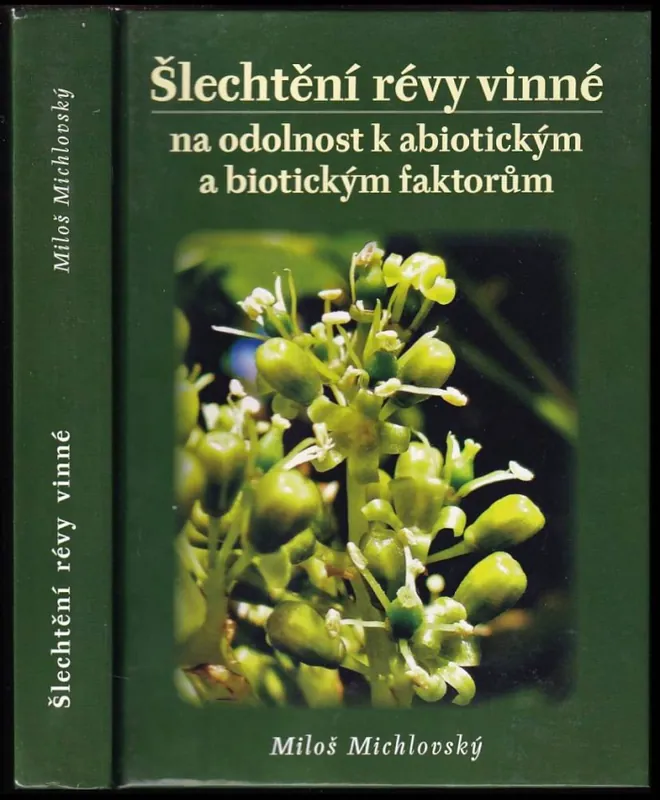 Šlechtění révy vinné na odolnost k abiotickým a biotickým faktorům Akční Nabídka