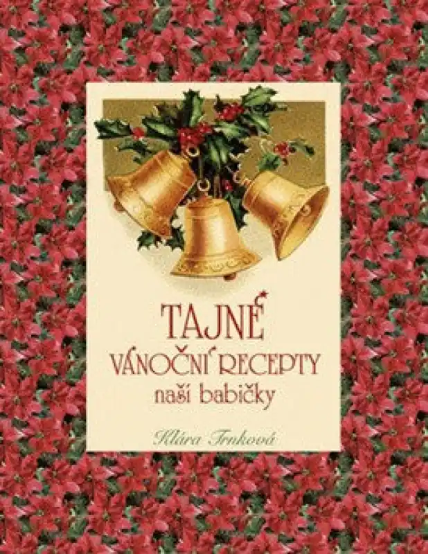 Tajné vánoční recepty naší babičky Vrácení Zdarma