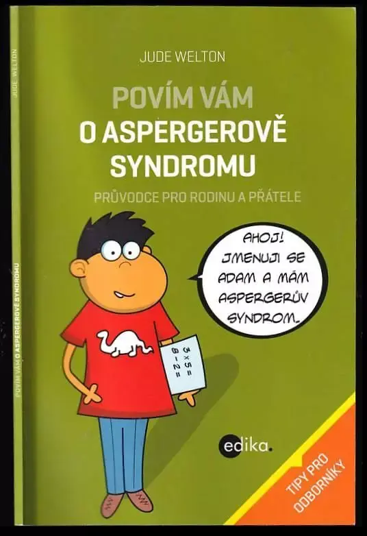 Doprava Zdarma Povím vám o Aspergerově syndromu : průvodce pro rodinu a přátele