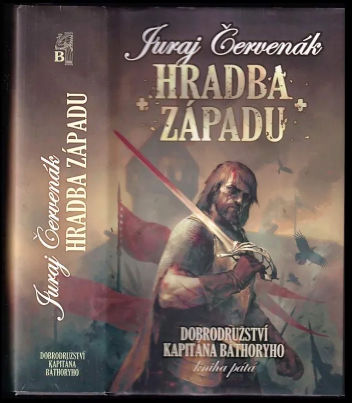 Hit Sezóny Dobrodružství kapitána Báthoryho : Hradba západu - Kniha pátá