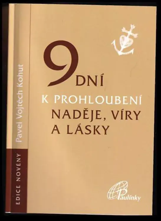 9 dní k prohloubení naděje, víry a lásky Cenově Výhodný