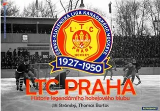 Nejprodávanější LTC Praha 1927-1950 - Historie legendárního hokejového klubu