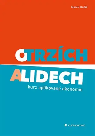 O trzích a lidech: kurz aplikované ekonomie Doprava Zdarma