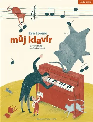 Kup Teď Můj klavír: Klavírní škola pro 5–7leté děti