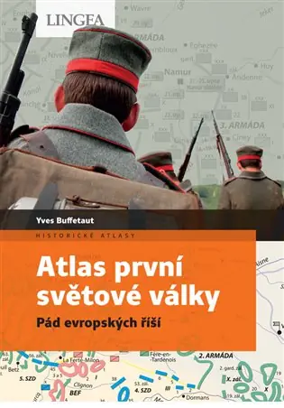 Poslední Šance Atlas první světové války: Pád evropských říší