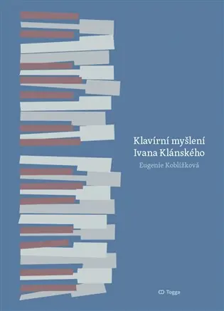 Klavírní myšlení Ivana Klánského Ověřený