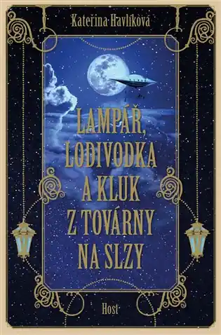 Lampář, lodivodka a kluk z továrny na slzy Nejlepší Volba