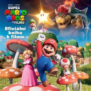 Super Mario Bros. - Oficiální kniha k filmu Novinka