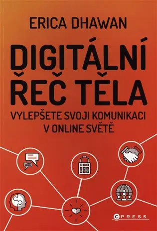 Digitální řeč těla: Vylepšete svoji komunikaci v online světě Omezená Nabídka