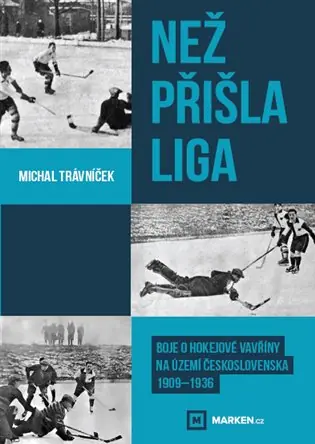 Vysoce Kvalitní Než přišla liga: Boje o hokejové vavříny na území Československa 1909-1936