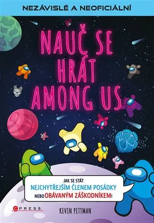 Nauč se hrát Among Us: Neoficiální příručka Nejlepší Cena