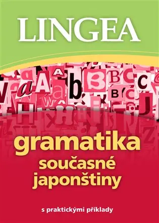 Aktuální Gramatika současné japonštiny: s praktickými příklady