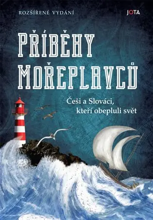 Cenově Výhodný Příběhy mořeplavců. Češi a Slováci, kteří obepluli svět