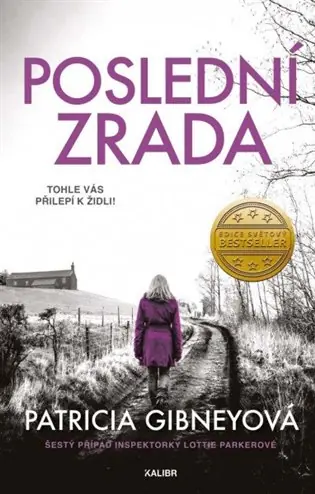 Poslední zrada: Inspektorka Lottie Parkerová 6 Novinka