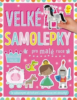 Velké samolepky pro malé ruce - Princeznin palác Jen Po Omezenou Doba