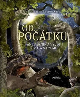 Od počátku aneb Vznik a vývoj života na Zemi Oblíbený