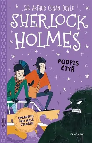 Autentický Sherlock Holmes - Podpis čtyř: Upraveno pro malé čtenáře