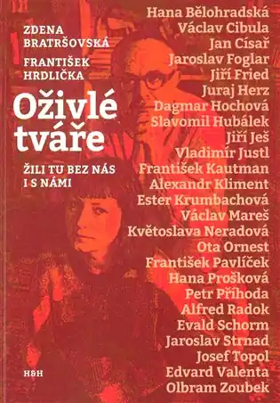 Ihned K Objednání Oživlé tváře: Žili tu bez nás i s námi