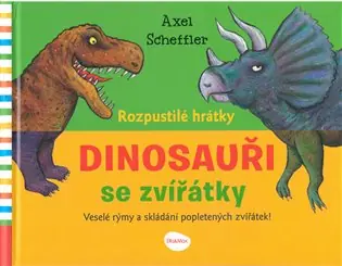 Bezpečná Platba Rozpustilé hrátky - DINOSAUŘI se zvířátky: Veselé rýmy a skládání popletených zvířátek!