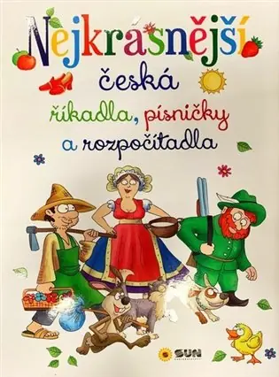 Nejkrásnější česká říkadla, písničky a rozpočítadla - velká kniha Nakupujte Hned