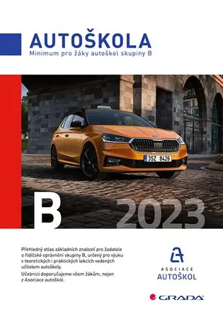 Nová Kolekce Minimum pro žáky autoškol skupiny B: Autoškola