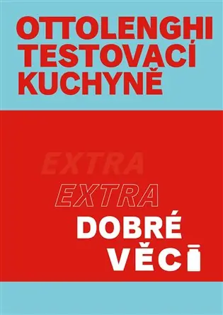 Cenový Hit Ottolenghi Testovací kuchyně: Extra dobré věci