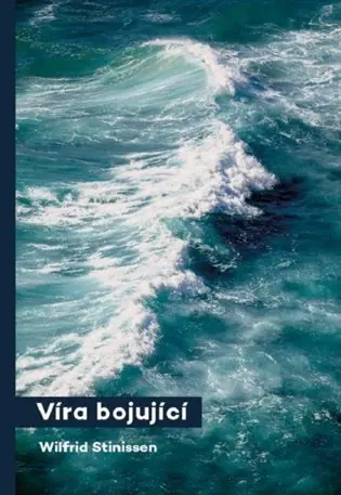 Víra bojující Aktuální