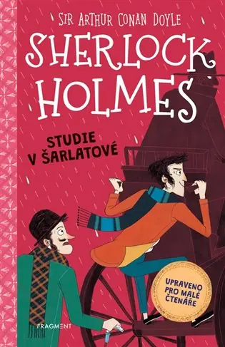Nová Kolekce Sherlock Holmes – Studie v šarlatové: Upraveno pro malé čtenáře