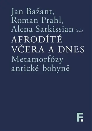 Afrodíté včera a dnes. Metamorfózy včera a dnes Hit Sezóny