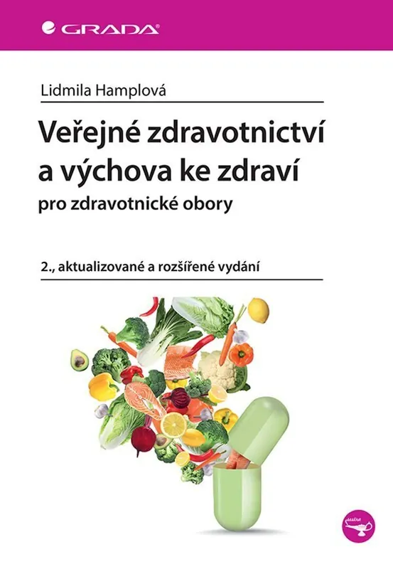 Nakupujte Hned Veřejné zdravotnictví a výchova ke zdraví pro zdravotnické obory (2. akt. a roz. vyd.)