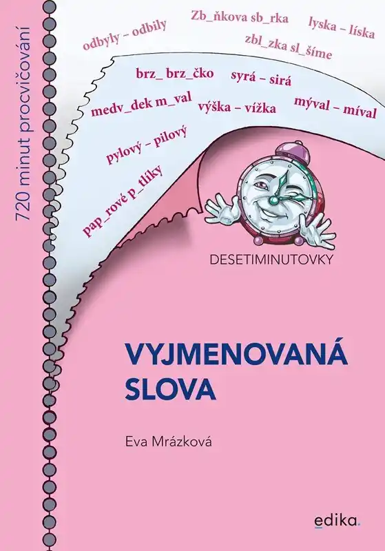 Desetiminutovky. Vyjmenovaná slova Jen Po Omezenou Doba