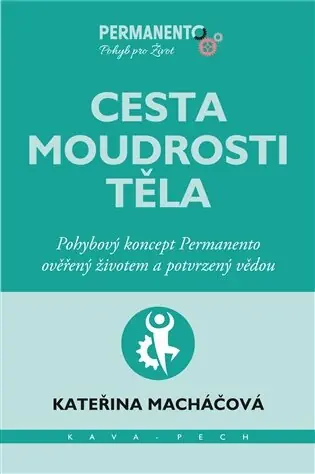 Cesta moudrosti těla Nová Kolekce