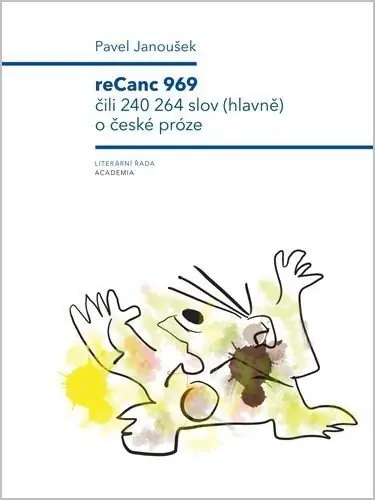 Speciální Cena reCanc 969 čili 240 264 slov (hlavně) o české próze