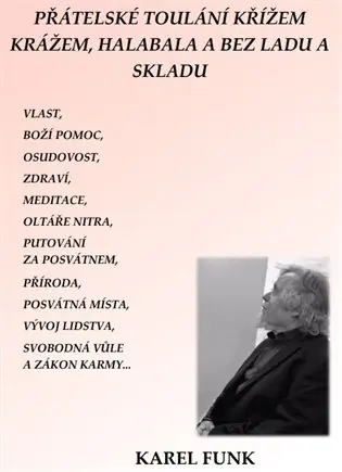 Přátelské toulání křížem krážem, hlabala a bez ladu a skladu Objednat Nyní
