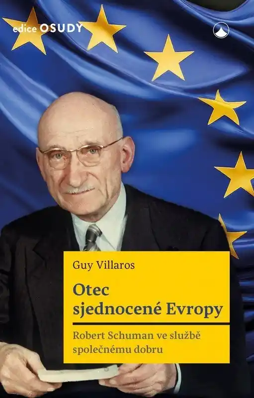 Poslední Šance Otec sjednocené Evropy