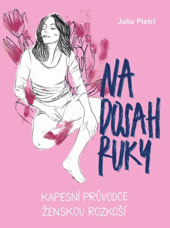 Expresní Doručení Na dosah ruky: Kapesní průvodce ženskou rozkoší