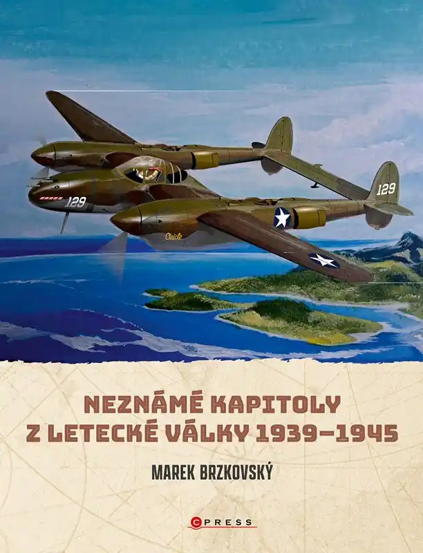 Neznámé kapitoly z letecké války 1939‑1945 Jen Po Omezenou Doba