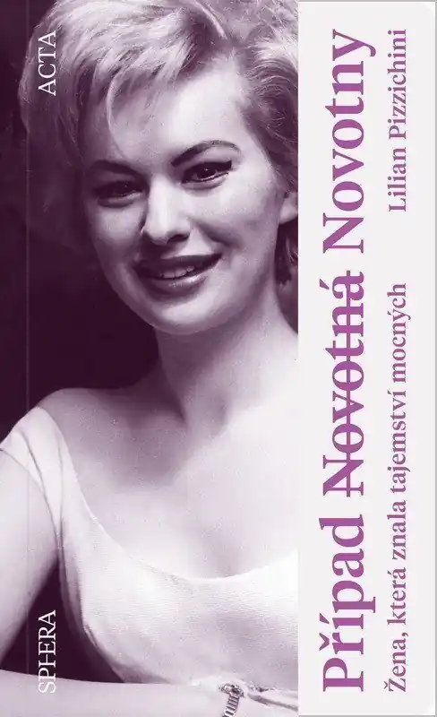 Případ /Novotná/ Novotny Žena, která znala tajemství mocných Speciální Cena